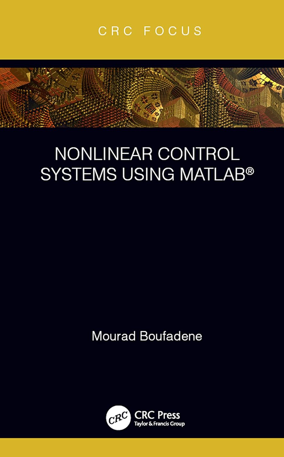 Nonlinear Control Systems using MATLAB® (English Edition) baixar livro de graça