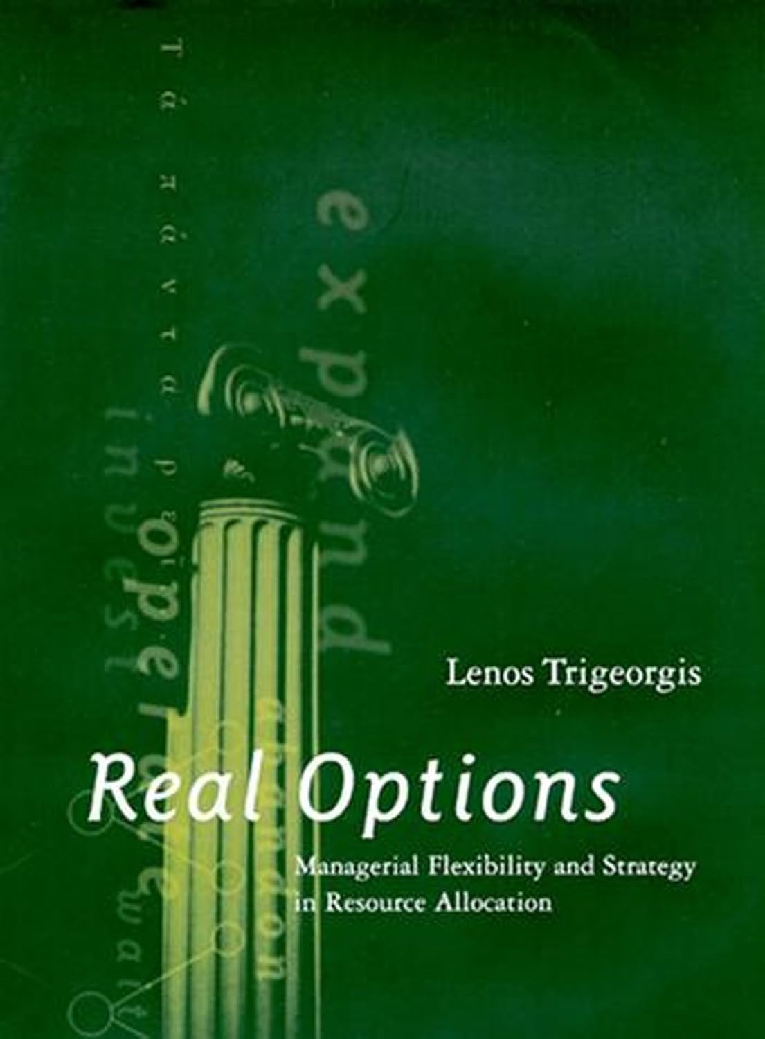 Real Options: Managerial Flexibility and Strategy in Resource Allocation baixar o livro de graça