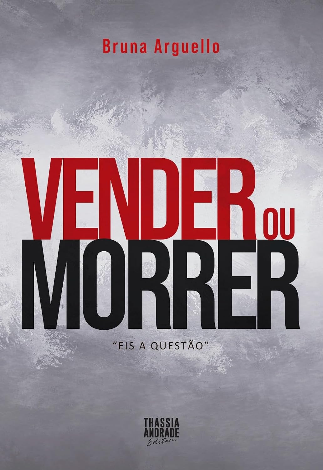 Vender ou Morrer baixar livro de graça