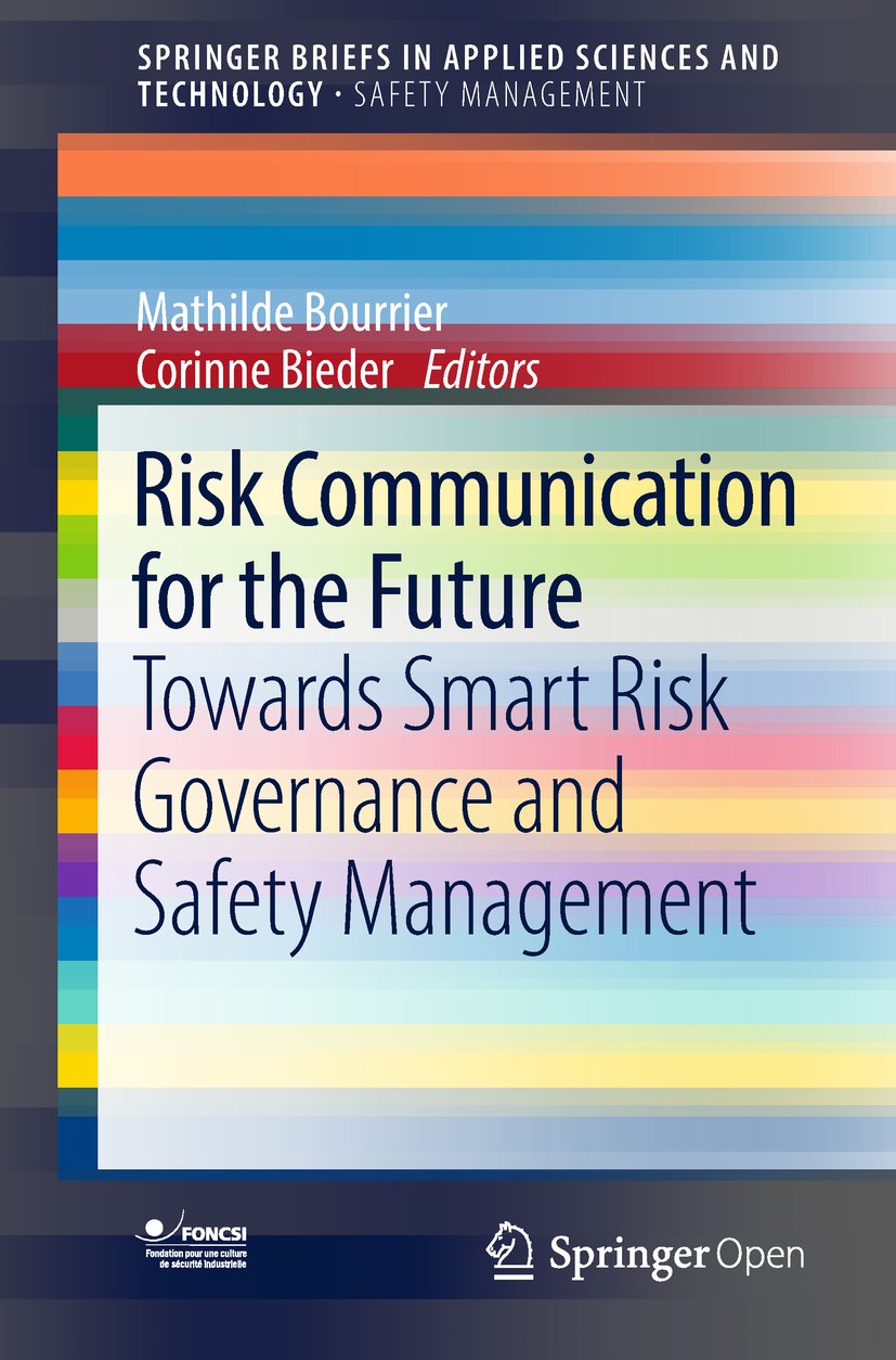 Risk Communication for the Future: Towards Smart Risk Governance and Safety Management (SpringerBriefs in Applied Sciences and Technology) (English Edition) baixar livro de graça