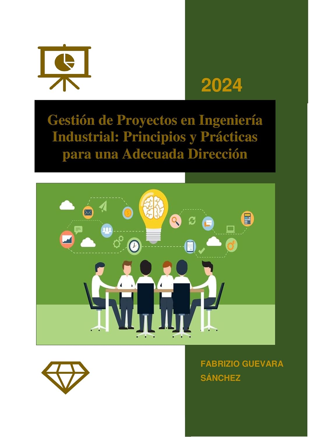 ler totalmente Gestión de Proyectos en Ingeniería Industrial: Principios y Prácticas para una Adecuada Dirección (Spanish Edition)