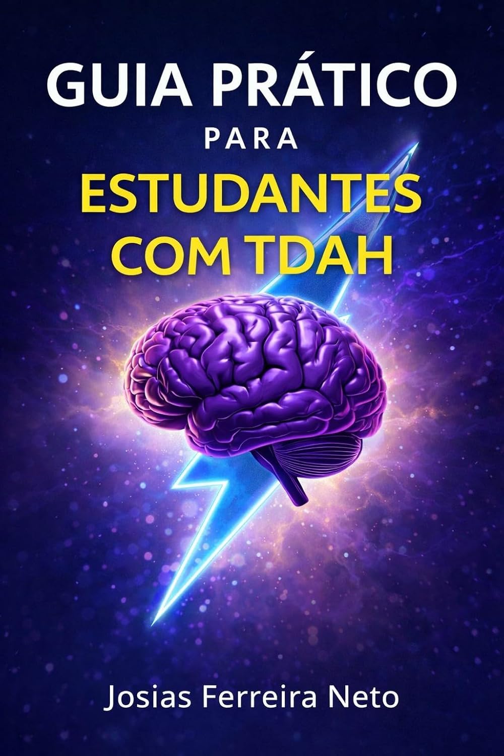 Guia Prático para Estudantes com TDAH: Como estudar com TDAH sem tentar ser “normal” (FOCO TDAH) baixar o livro de graça