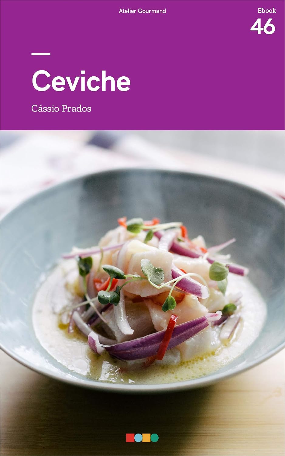 ler totalmente Ceviche: Tá na Mesa
