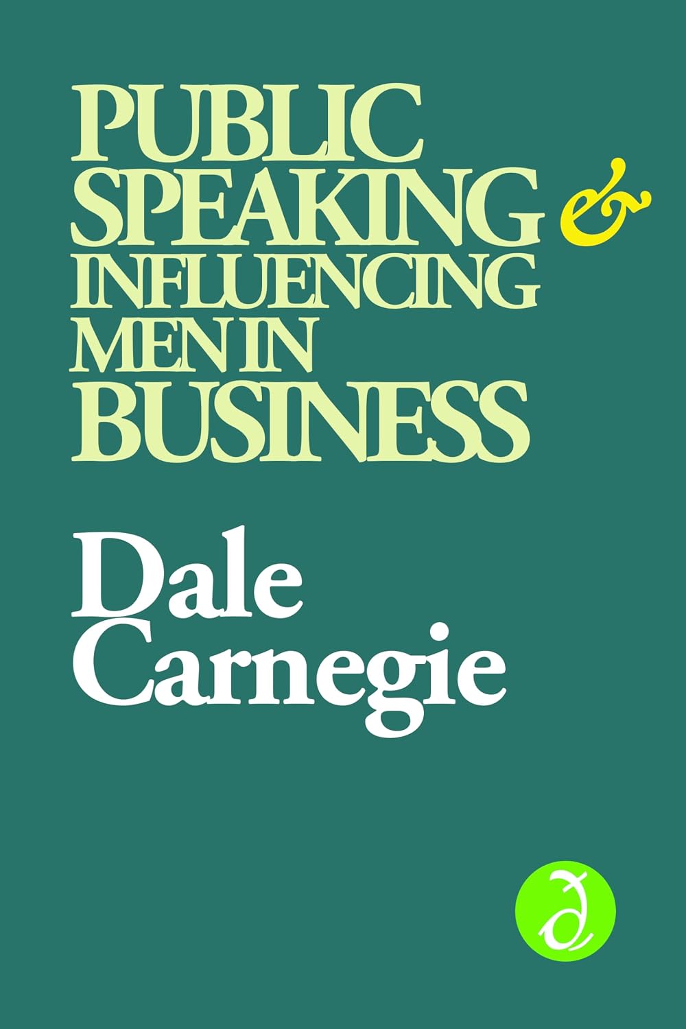 Public Speaking and Influencing Men in Business (English Edition) baixar livro de graça