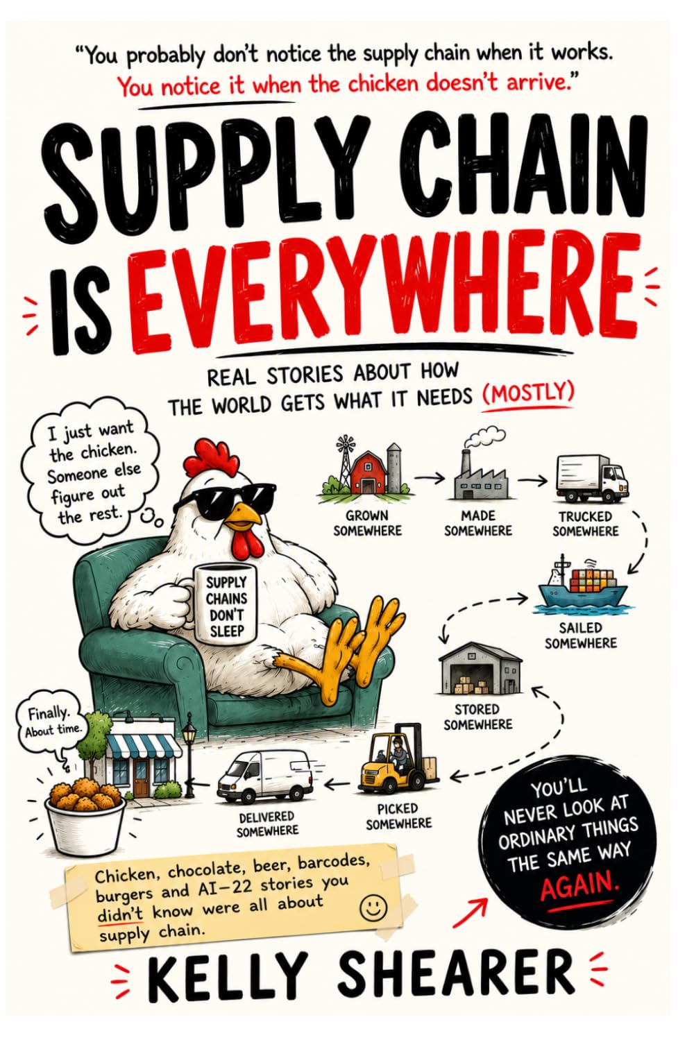Supply Chain Is Everywhere: Real Stories About How the World Gets What It Needs baixar o livro de graça