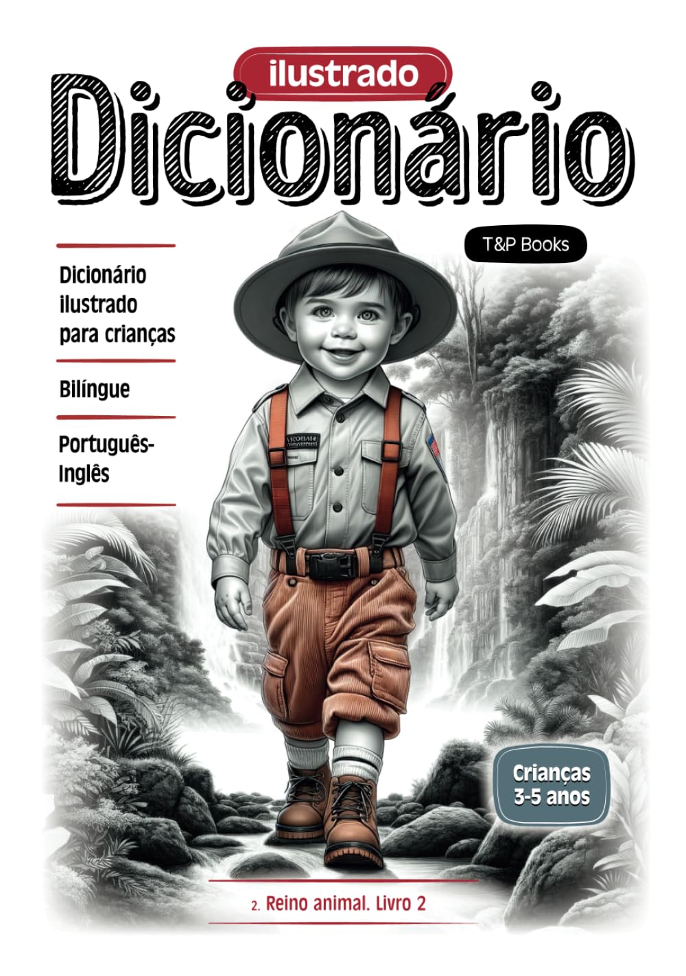 Dicionário ilustrado Português-Inglês - Reino animal. Livro 2 (Coleção português-inglês de dicionários ilustrados para crianças 'Mundo ao nosso redor'.) (Portuguese Edition) baixar livro de graça