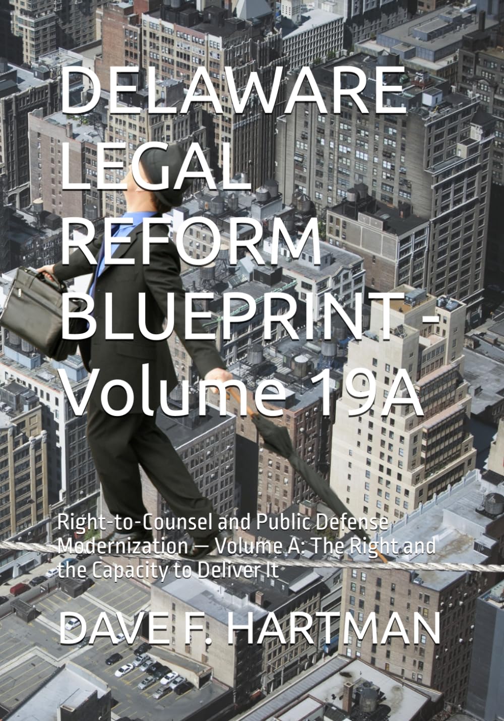 capítulo por capítulo baixar DELAWARE LEGAL REFORM BLUEPRINT - Volume 19A: Right-to-Counsel and Public Defense Modernization — Volume A: The Right and the Capacity to Deliver It (Delaware Legal Reform Series)
