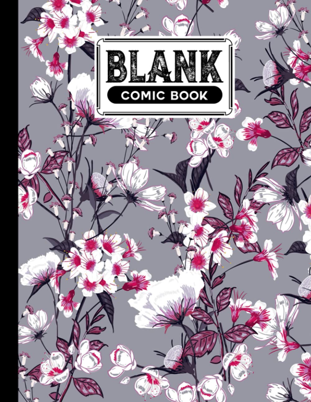 ler totalmente Blank Comic Book: Floral Cover, Draw Your Own Comics - 120 Pages of Fun and Unique Templates - A Large 8.5" x 11" Notebook by Dirk Runge
