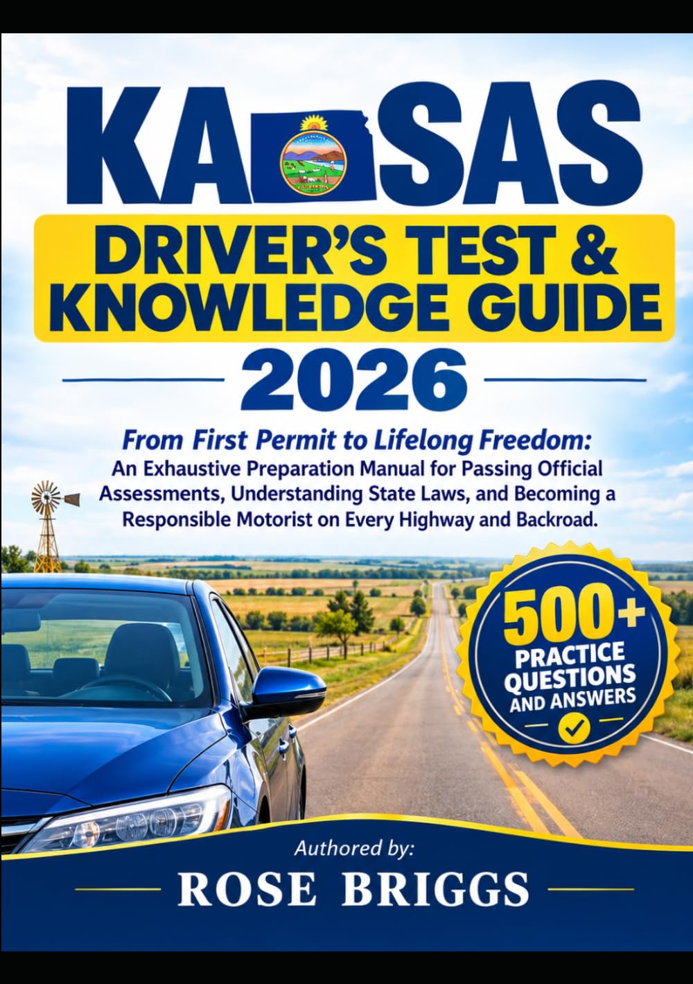 capítulo por capítulo baixar Kansas Driver’s Test & Knowledge Guide 2026: From First Permit to Lifelong Freedom: An Exhaustive Preparation Manual for Passing Official Assessments,... Motorist on Every Highway and Backroad