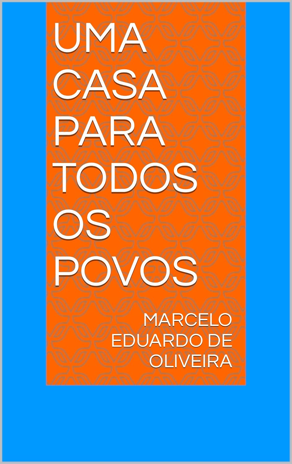 Uma casa para todos os Povos baixar o livro de graça