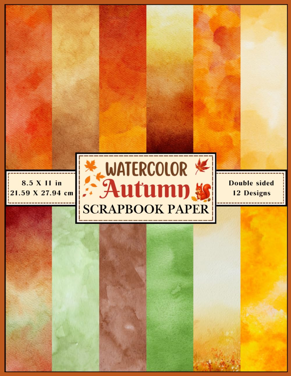 Watercolor Autumn Tones Scrapbook Paper: Cozy double sided fall themed watercolor craft paper sheets for scrapbooking, junk Journals, card making, origami, collage, decoupage, and DIY project baixar livro de graça