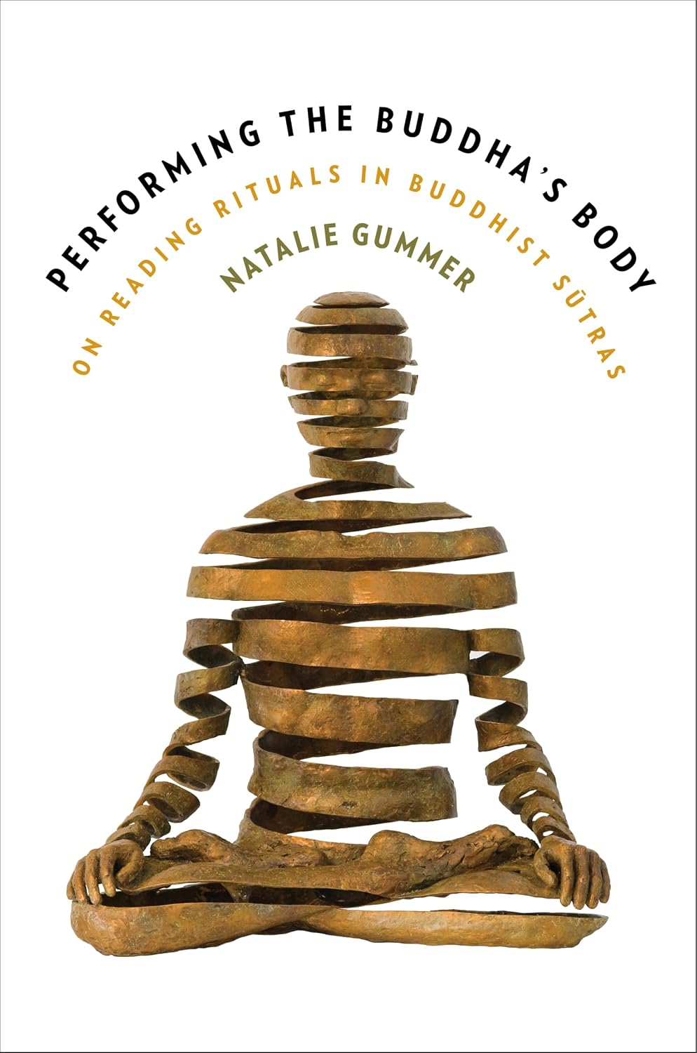 Performing the Buddha's Body: On Reading Rituals in Buddhist Sūtras (English Edition) baixar o livro de graça