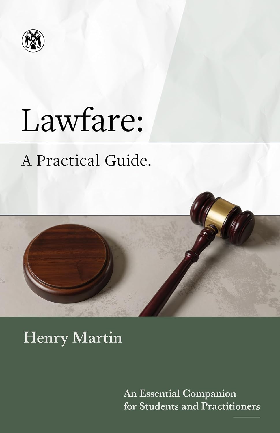 Lawfare: A Practical Guide (English Edition) baixar o livro de graça