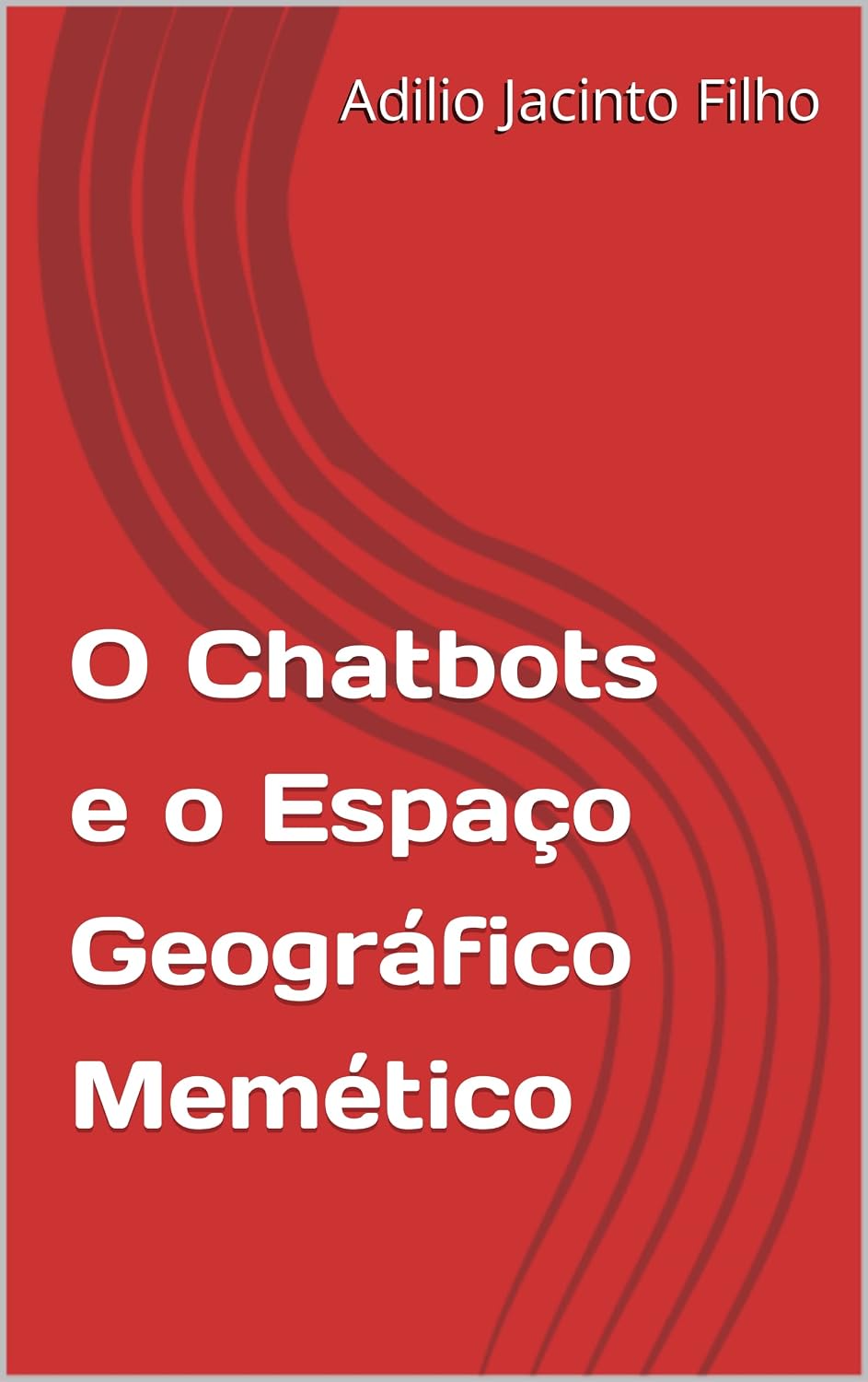 ler totalmente O Chatbots e o Espaço Geográfico Memético