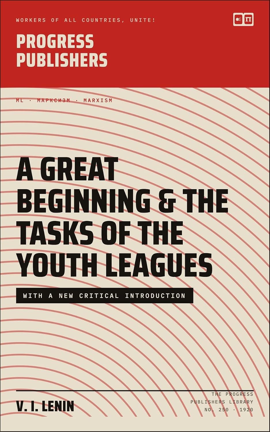 ler totalmente A Great Beginning & The Tasks of the Youth Leagues: With a New Critical Introduction (The Progress Publishers Library Book 31) (English Edition)