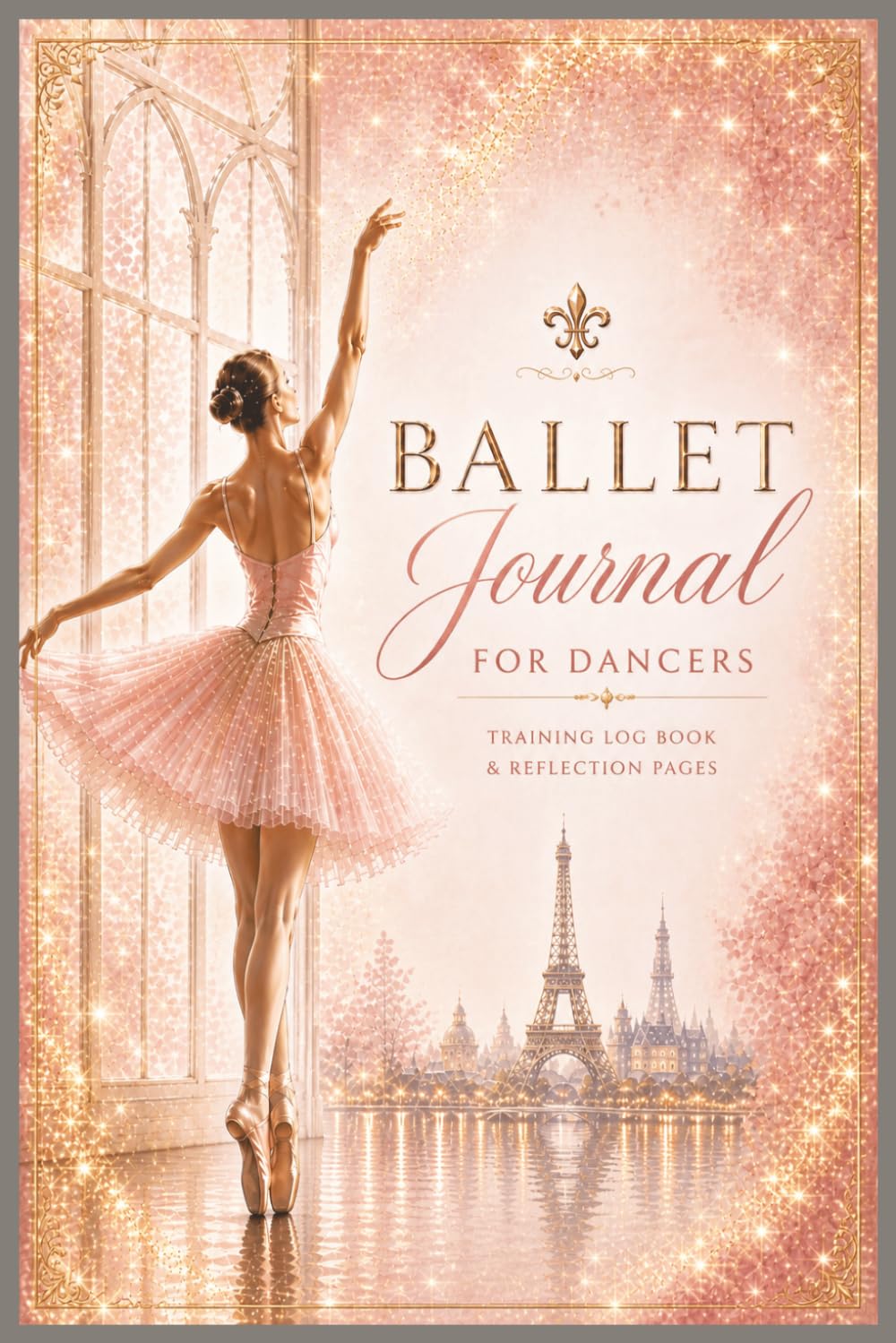 ler totalmente Ballet Journal for Dancers | Training Log Book & Reflection Pages: Capture Your Progress, Goals, and Dance Journey Throughout Training and Summer Intensive Experiences