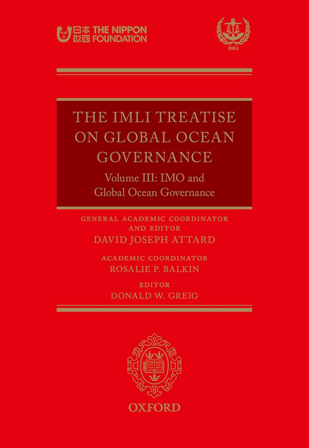 The IMLI Treatise On Global Ocean Governance: Volume III: The IMO and Global Ocean Governance (English Edition) baixar livro de graça