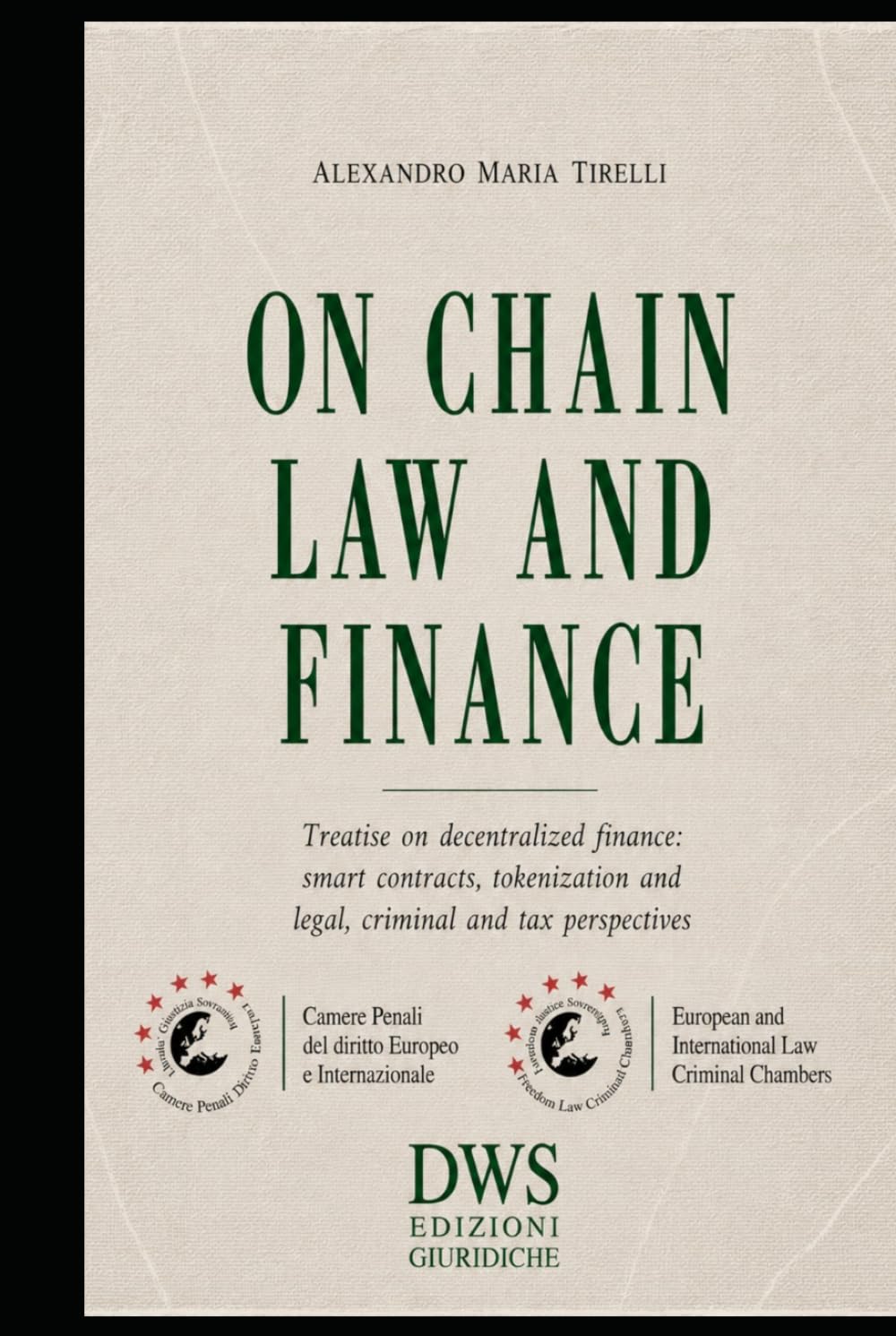 ler totalmente On-chain Law and Finance: Treatise on decentralized finance: smart contracts, tokenization and legal, criminal and tax perspectives