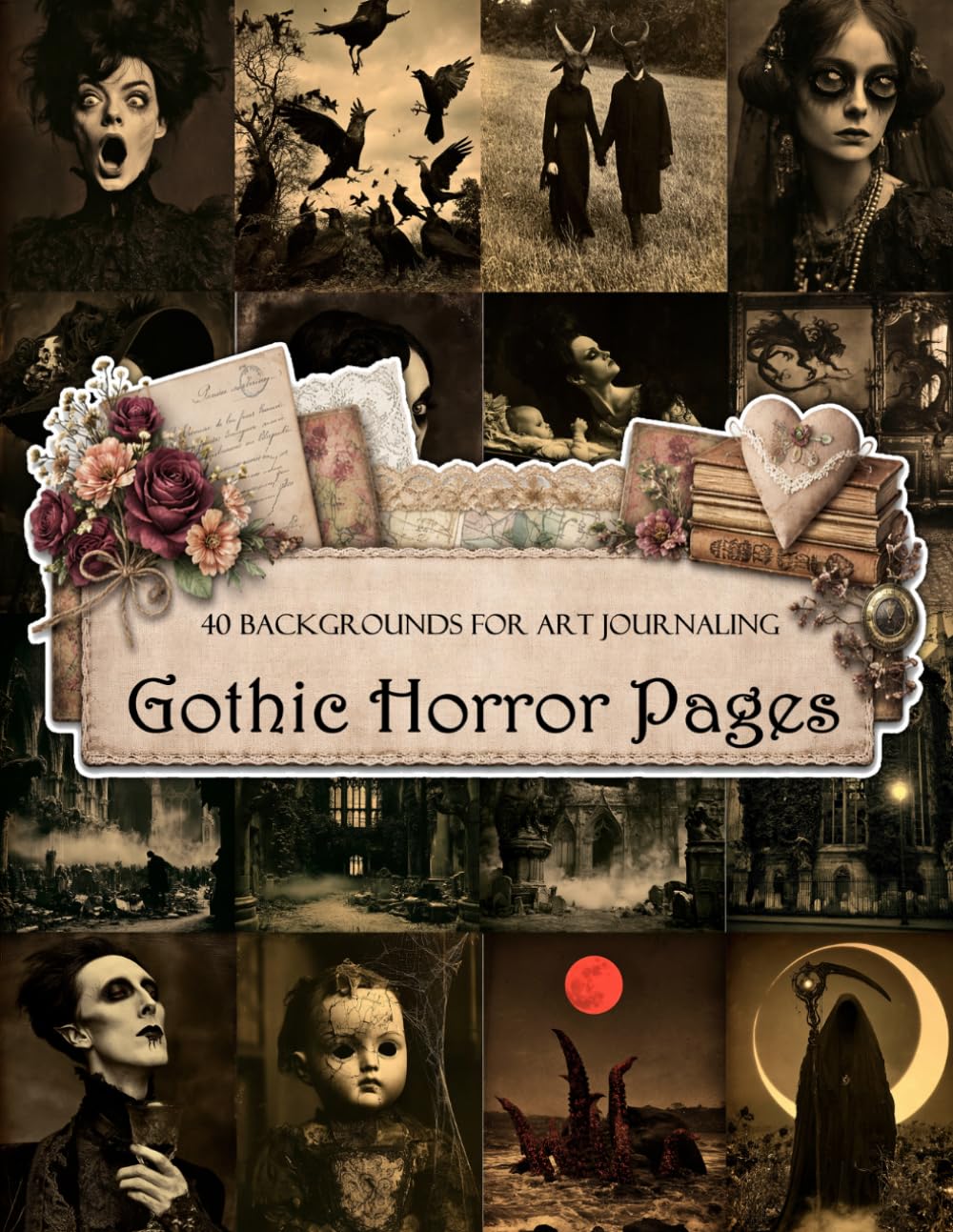 Gothic Horror Scrapbook and Junk Journal Papers 8.5” x 11”, 40 Single-Sided Sheets For Scrapbooking, Collage, Card Making and Papers Craft baixar o livro de graça