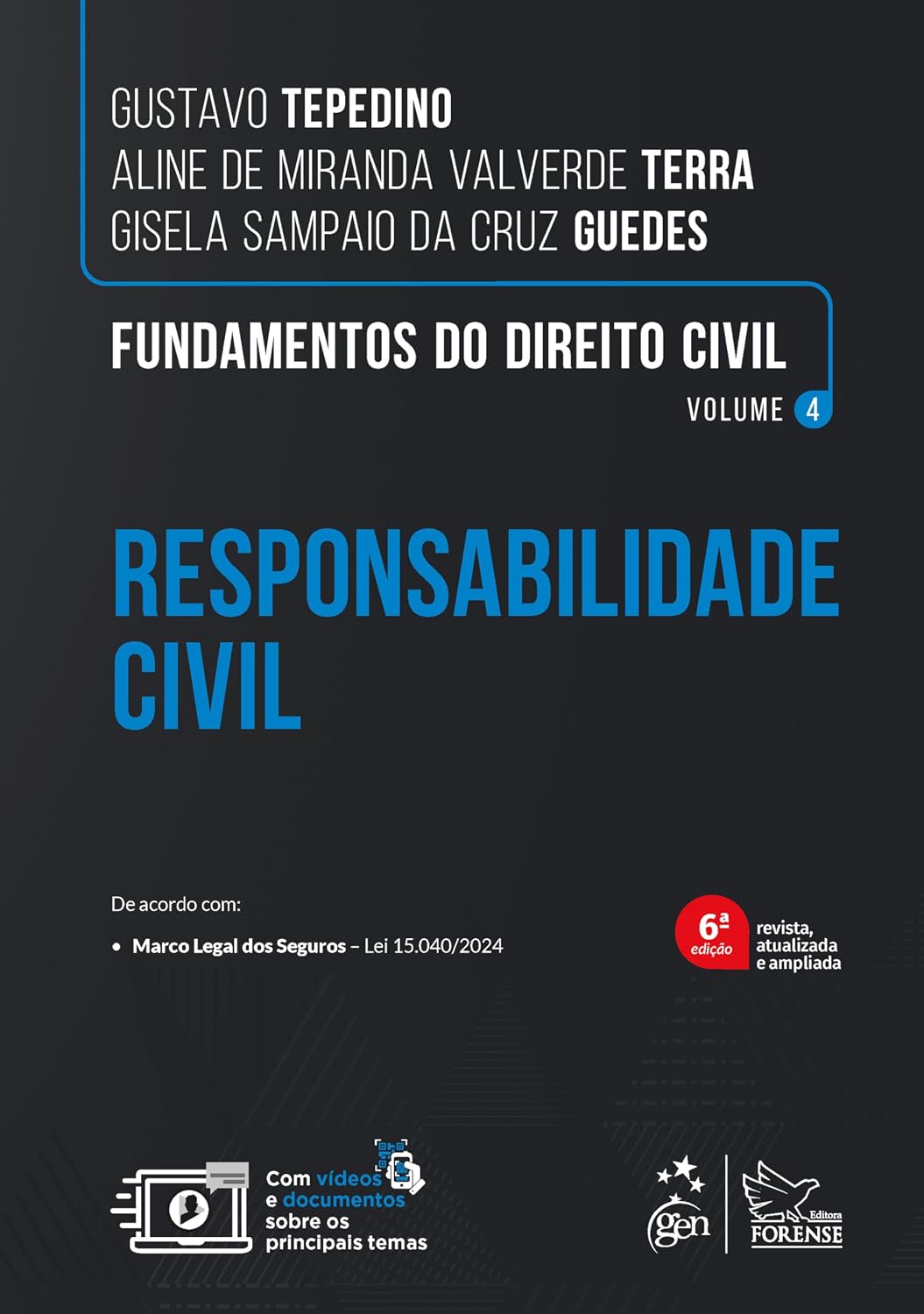 Fundamentos do Direito Civil Responsabilidade Civil Vol. 4 - 6ª Edição 2025