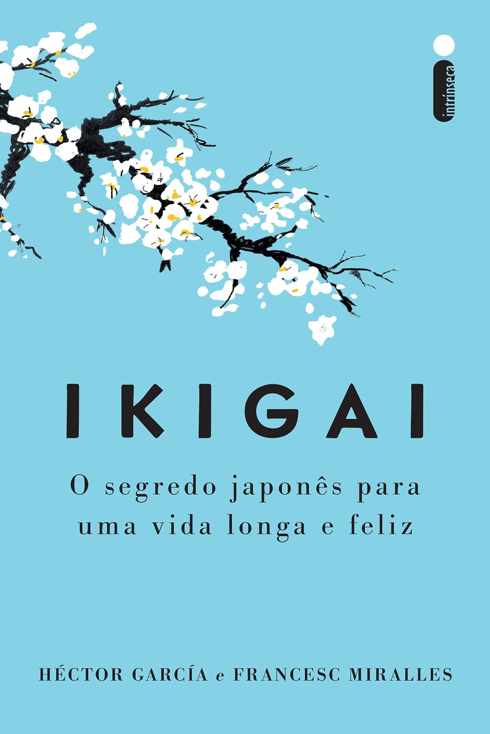 Ikigai - Nova edição: O segredo japonês para uma vida longa e feliz baixar livro de graça