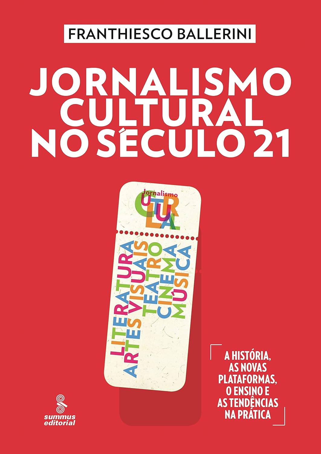 ler totalmente Jornalismo cultural no século 21: literatura, artes visuais, teatro, cinema, música [A história, as novas plataformas, o ensino e as tendências na prática]