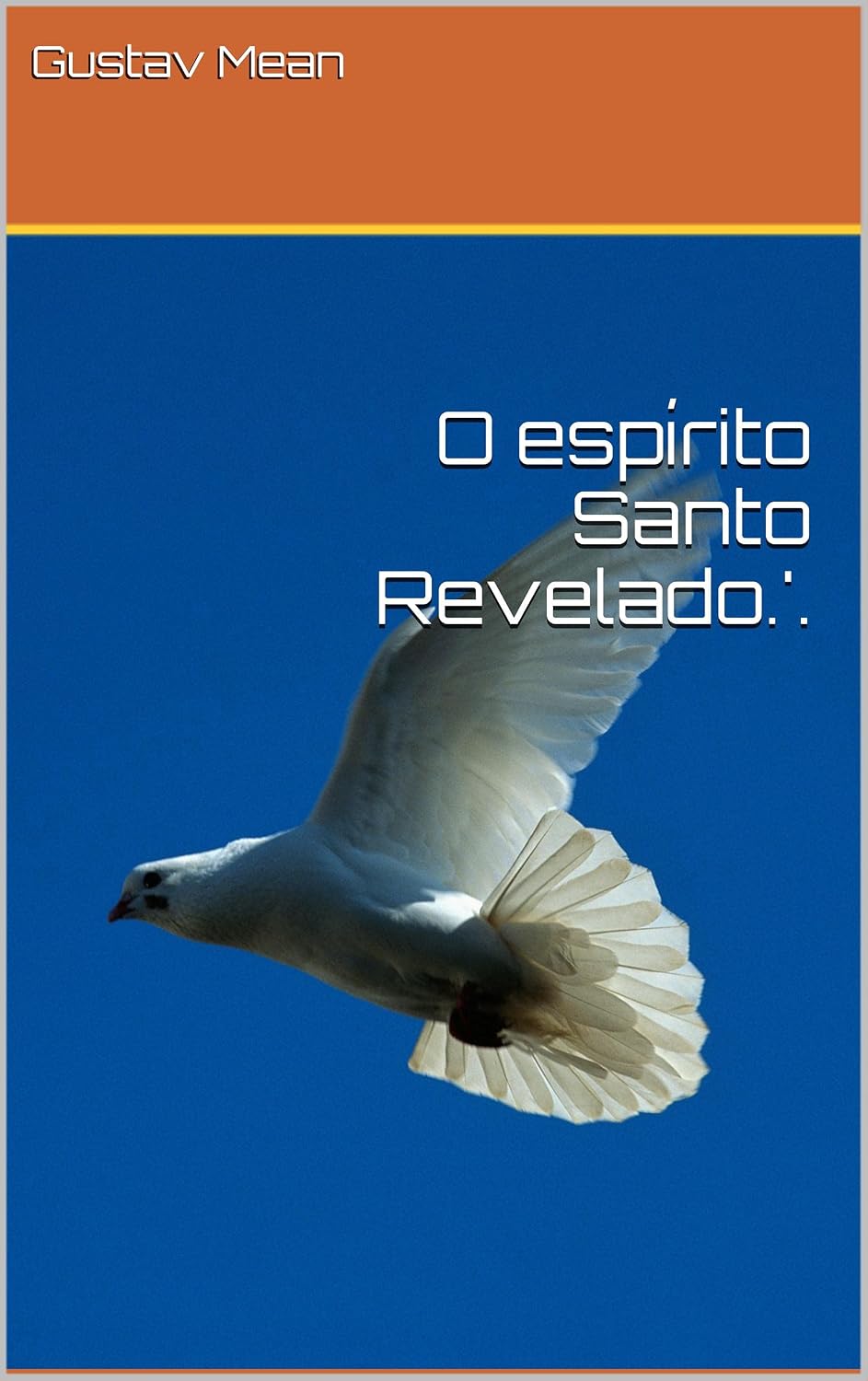 O espírito Santo Revelado.'.: Deus, Espírito da Verdade baixar livro de graça
