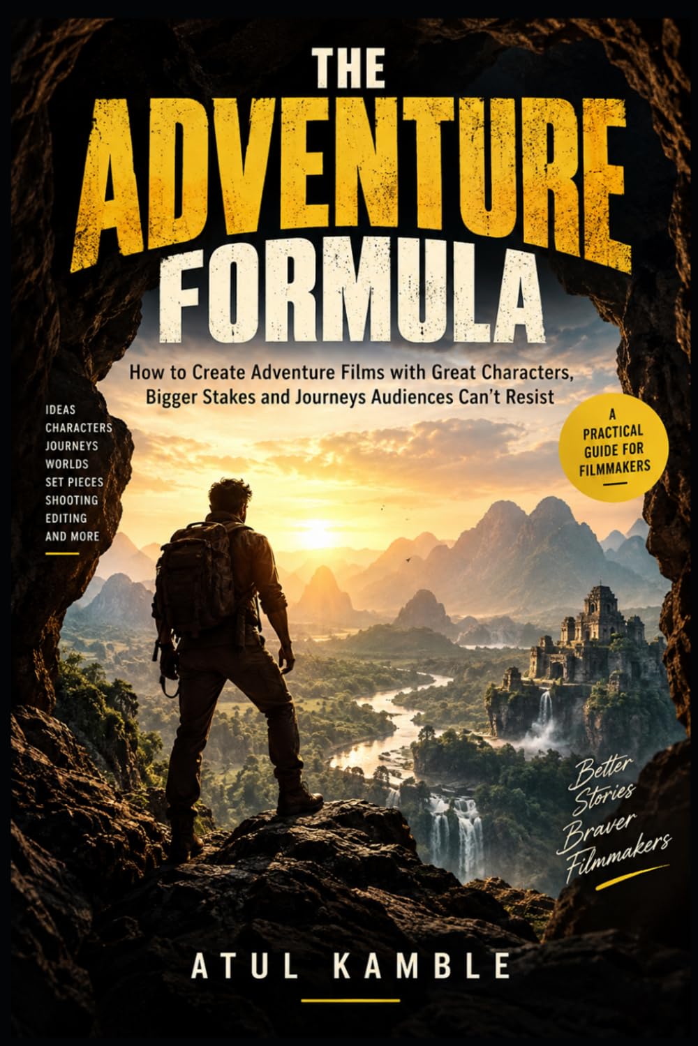 ler totalmente The Adventure Formula: How to Create Adventure Films with Great Characters, Bigger Stakes and Journeys Audiences Can't Resist