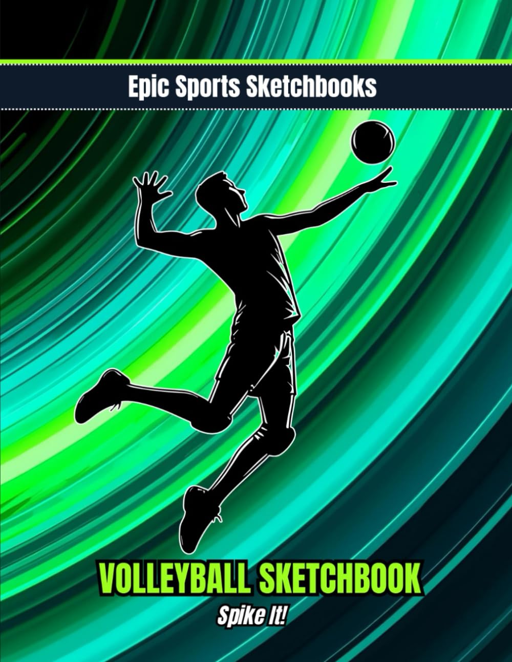 Epic Volleyball Sketchbook: Spike It: Volleyball notebook for players — doodle pad, drawing sketchbook, and practice journal baixar o livro de graça