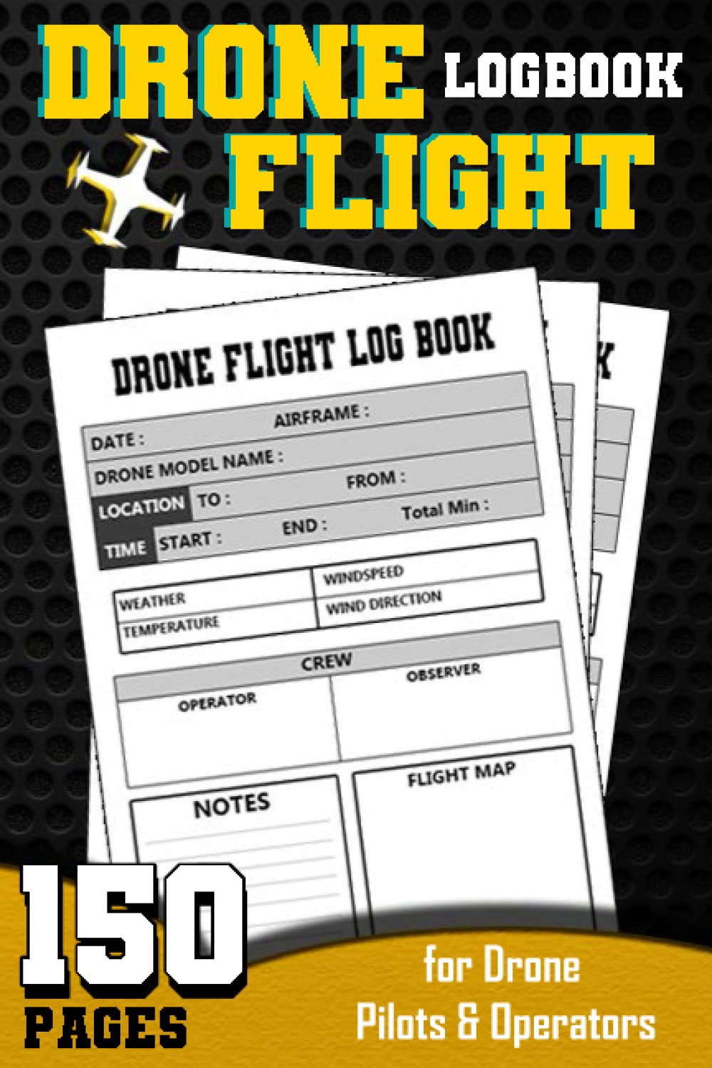 ler totalmente Drone Flight Logbook for Drone Pilots and Operators: UAV log book, Drone Flight Tracker, Flight Information, Gift for Drone Pilot and Drone Operator