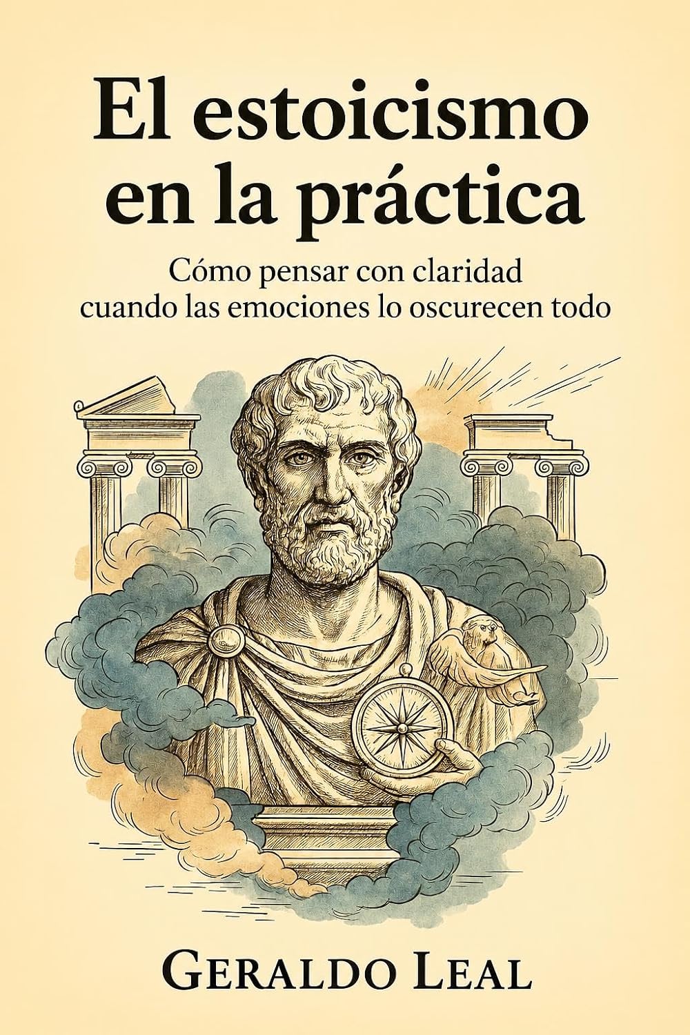 EL ESTOICISMO EN LA PRÁCTICA: Cómo pensar con claridad cuando las emociones lo oscurecen todo (Spanish Edition) baixar livro de graça