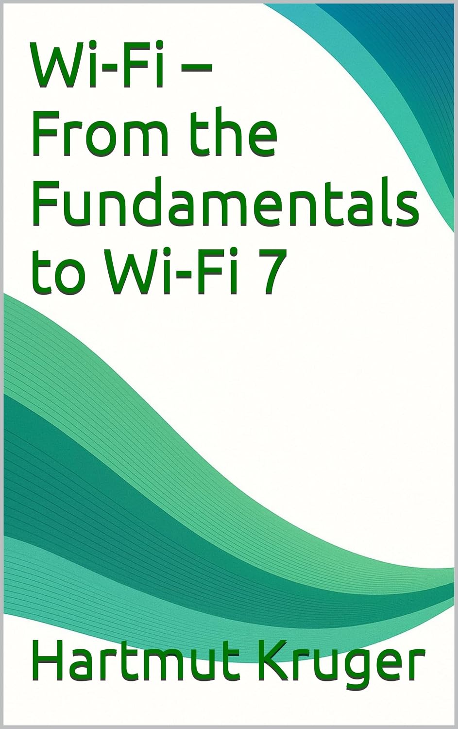 capítulo por capítulo baixar Wi-Fi – From the Fundamentals to Wi-Fi 7 (English Edition)