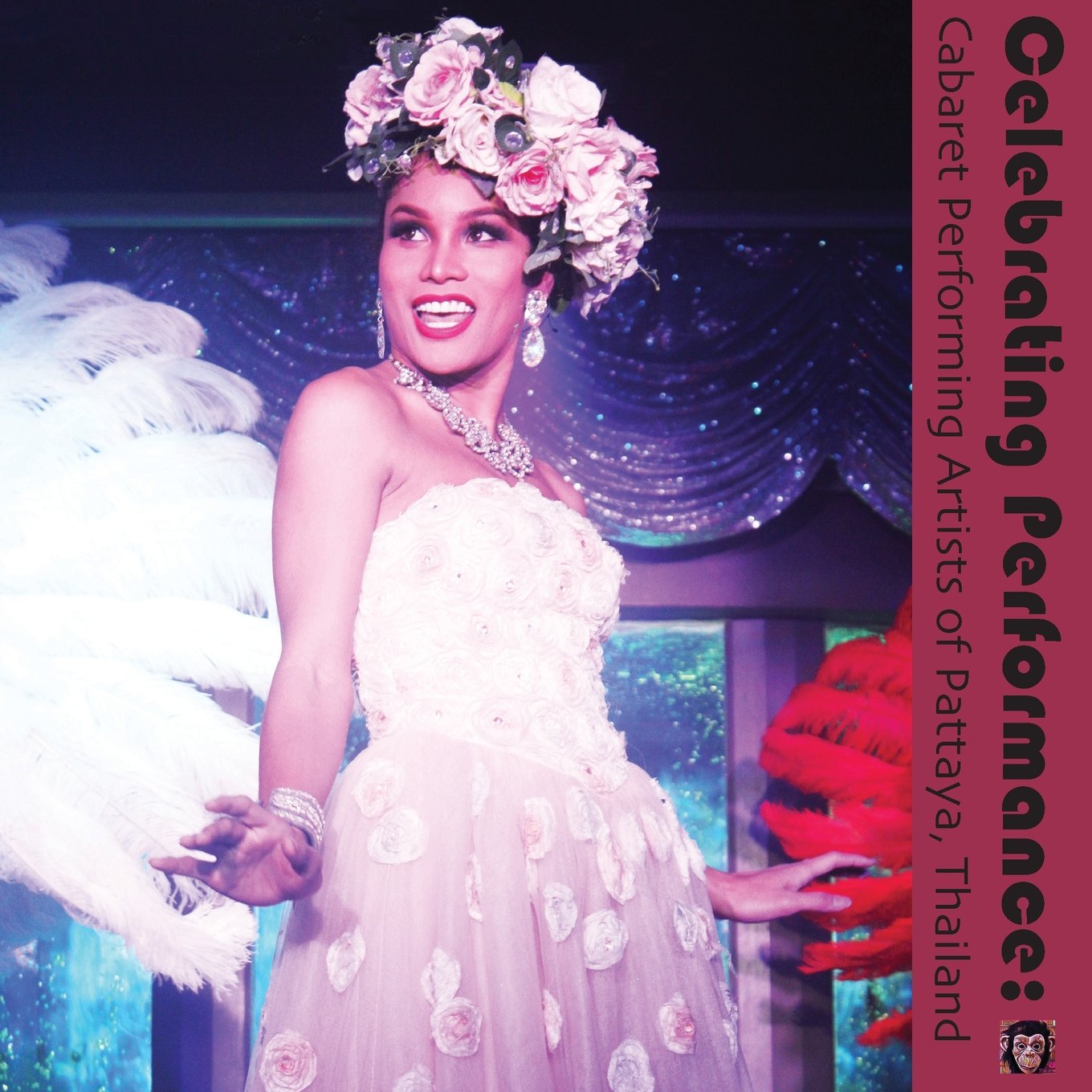 ler totalmente Celebrating Performance: Cabaret Performing Artists of Pattaya, Thailand: 1