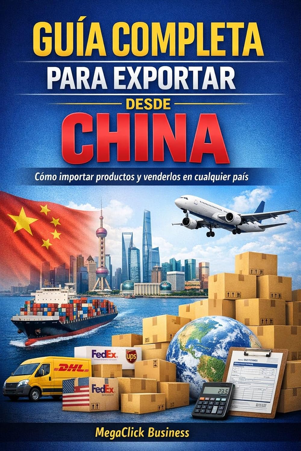 Guia completa para exportar desde China. (Spanish Edition) baixar livro de graça