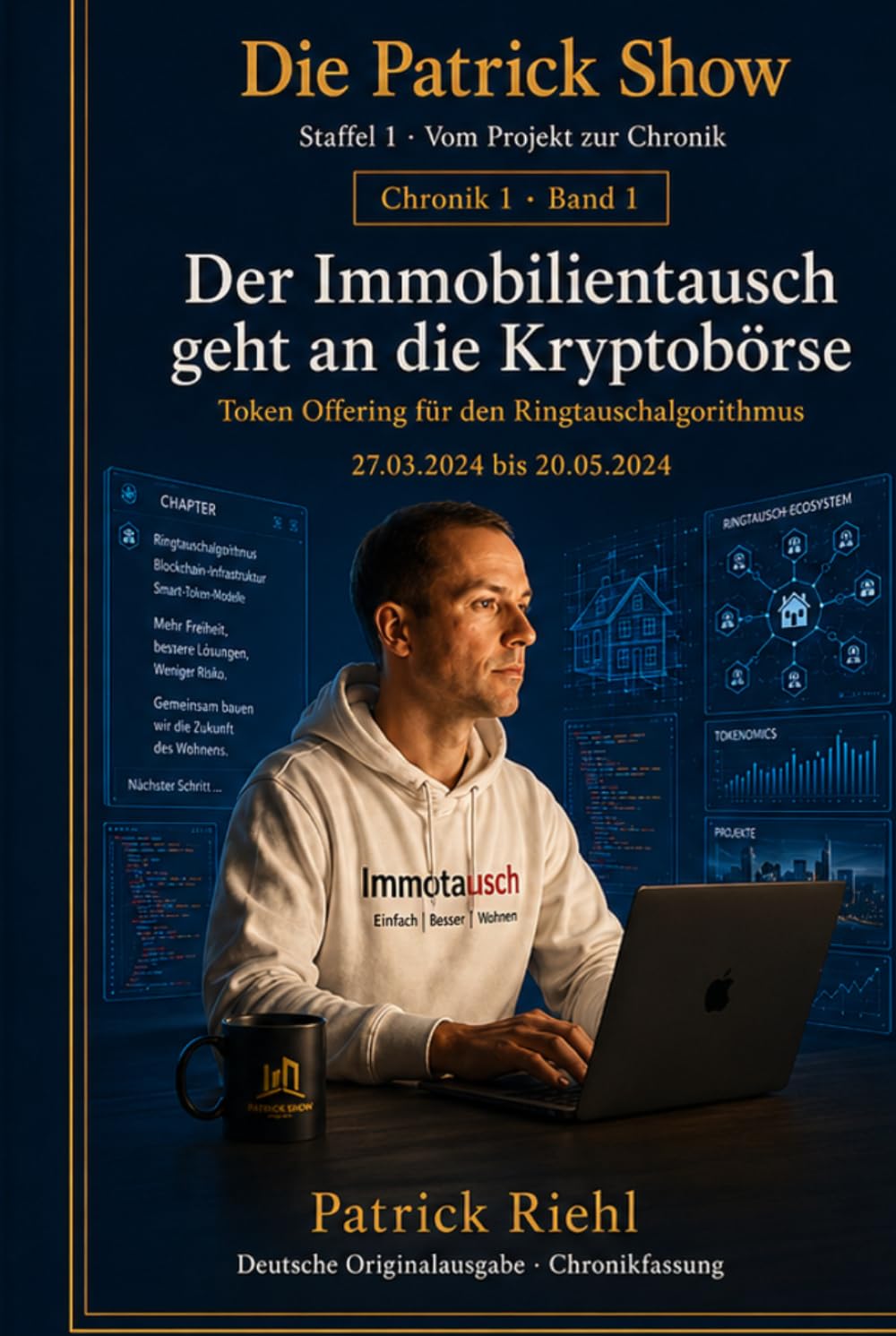 capítulo por capítulo baixar Der Immobilientausch geht an die Kryptobörse: Token Offering für den Ringtauschalgorithmus (Die Patrick Show) (German Edition)