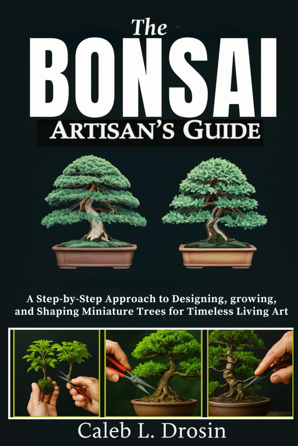 capítulo por capítulo baixar The Bonsai Artisan’s Guide: A Step-by-Step Approach to Designing, Growing, and Shaping Miniature Trees for Timeless Living Art