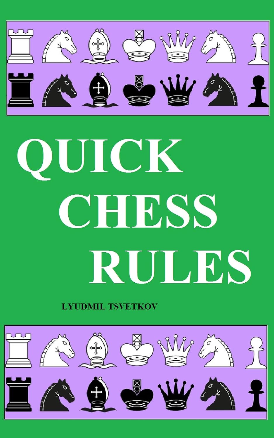 Quick Chess Rules (English Edition)