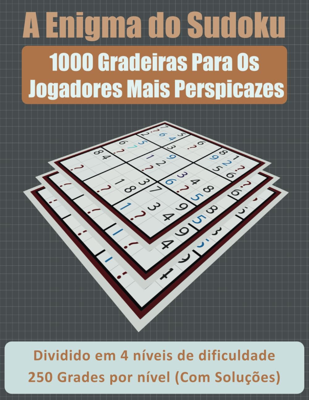 A Enigma do Sudoku: 1000 Gradeiras para os Jogadores Mais Perspicazes (Portuguese Edition) baixar livro de graça