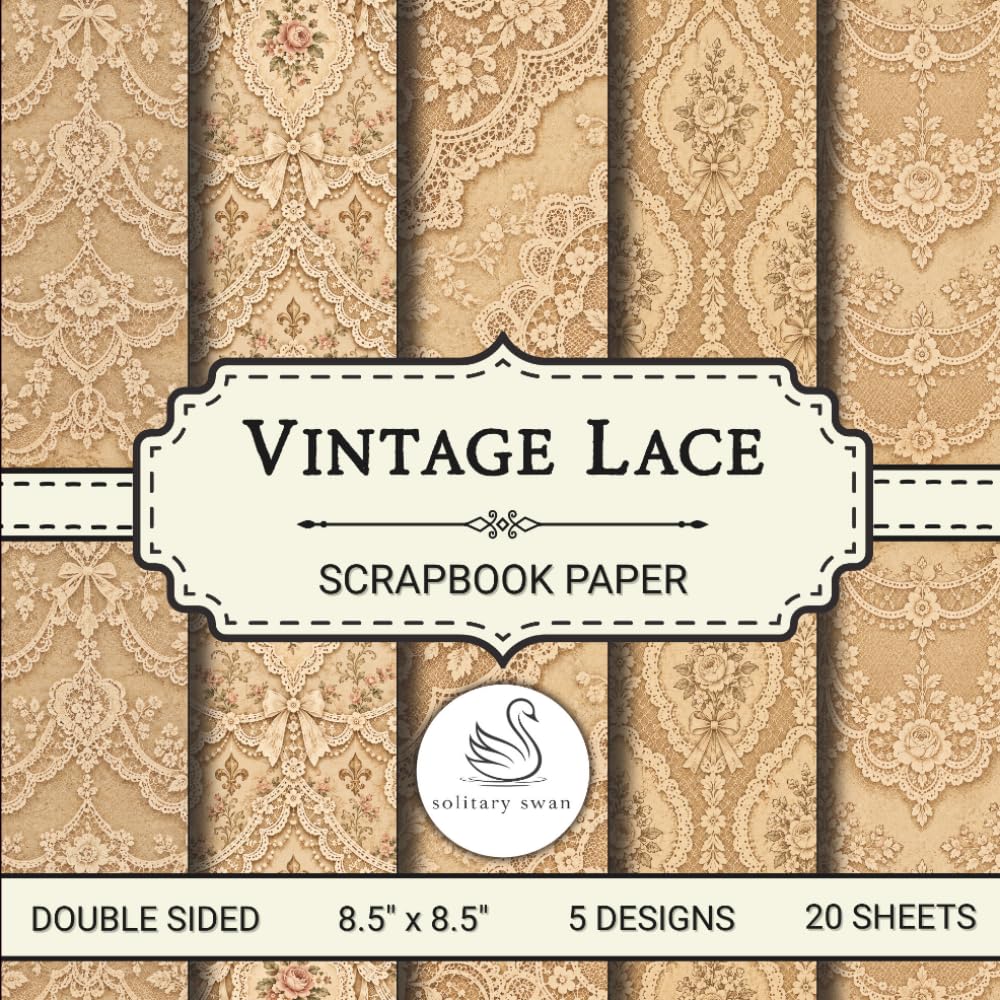 Vintage Lace Scrapbook Paper: Decorative 20 Double-Sided Sheets with Elegant Designs for Junk Journals, Card Making, and Origami baixar o livro de graça