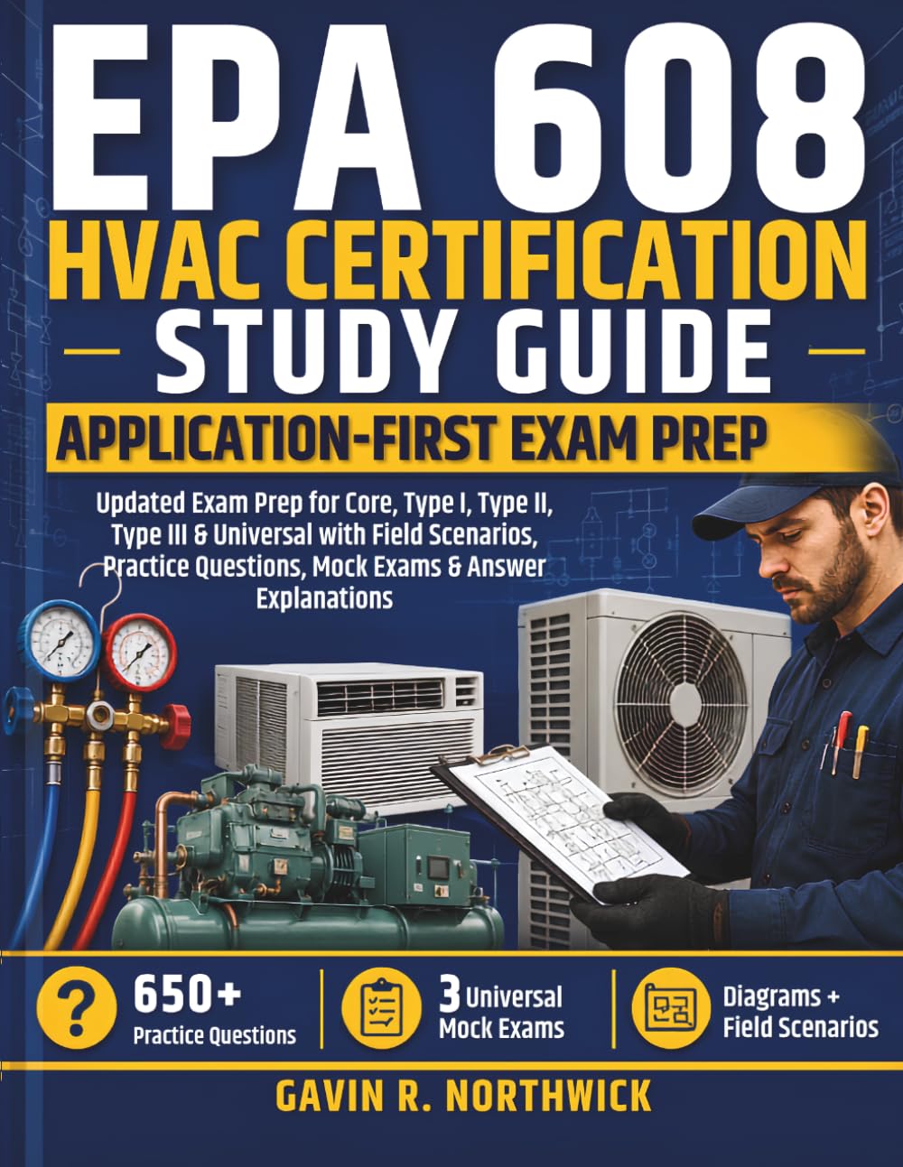 ler totalmente EPA 608 HVAC Certification Study Guide: Updated Exam Prep for Core, Type I, Type II, Type III & Universal with Field Scenarios, Practice Questions, Mock Exams & Answer Explanations