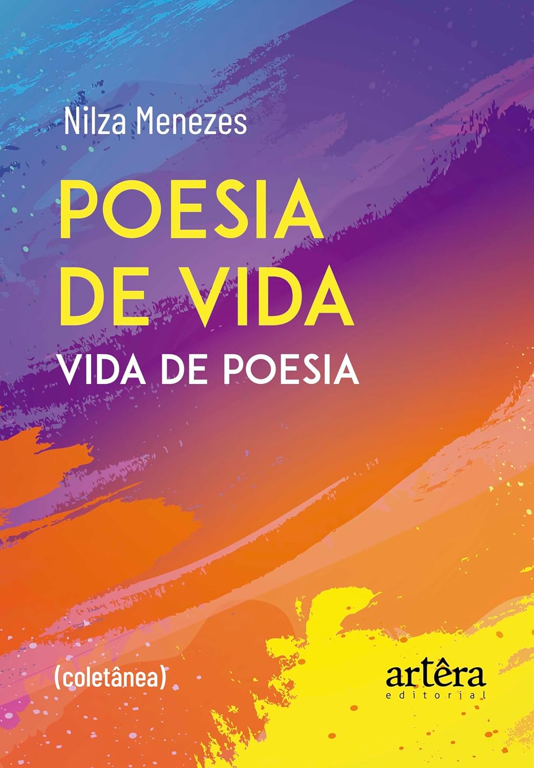 Poesia de Vida: Vida de Poesia