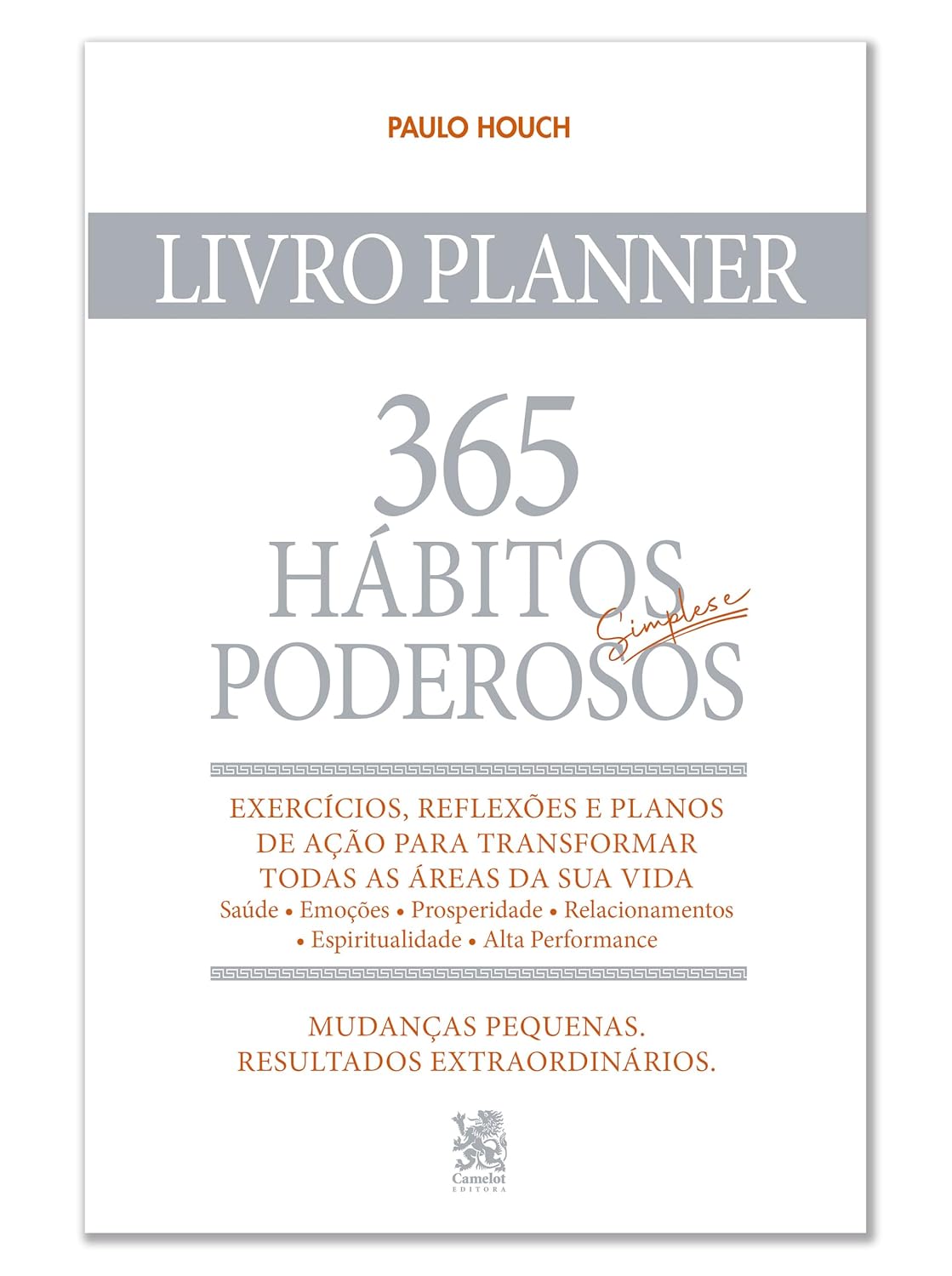 365 Hábitos Simples e Poderosos - Livro Planner