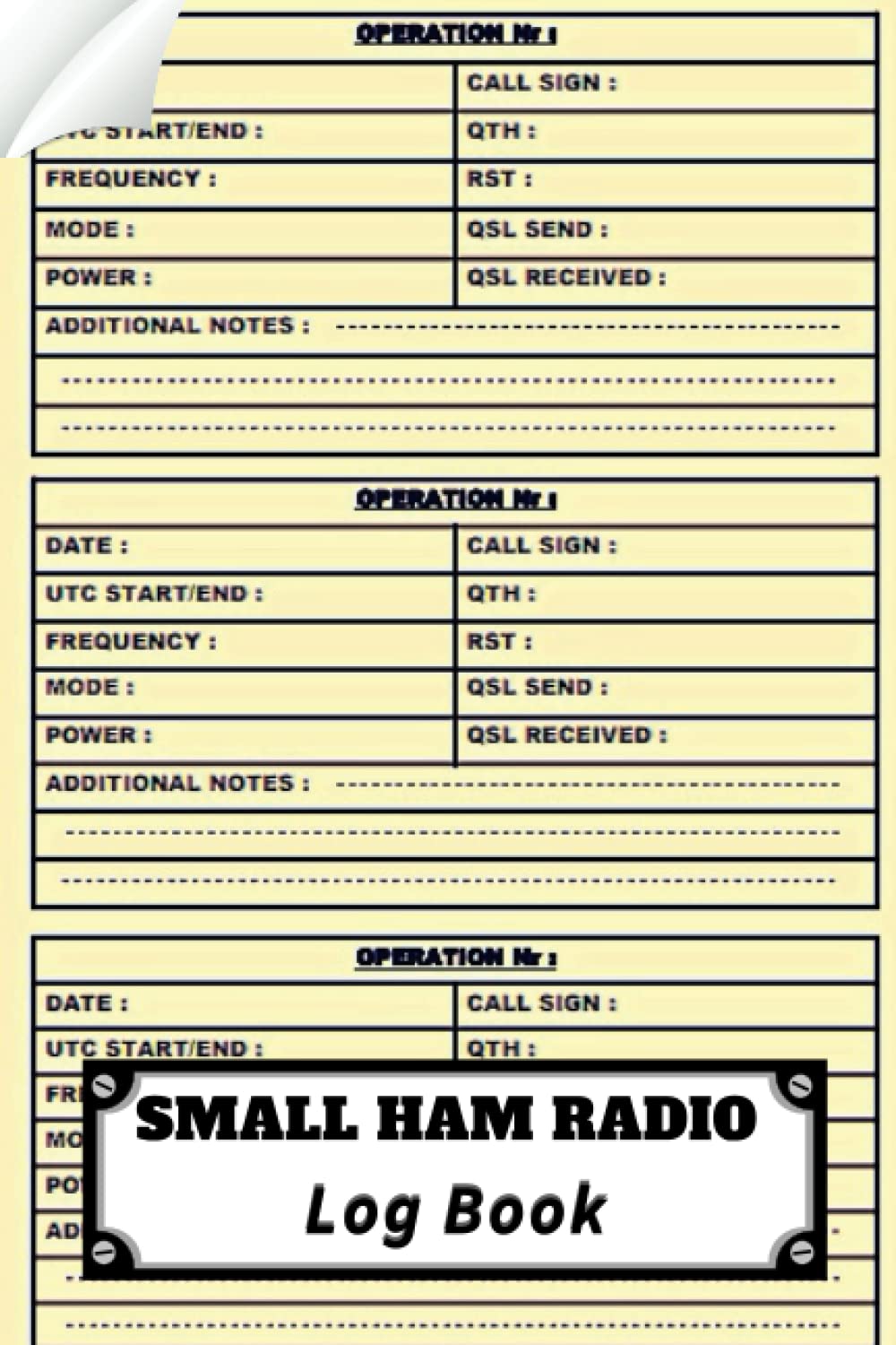 Small Ham Radio Log Book: Radio Operator Station Log Book for Amateur | For the Amateur Radio Enthusiast|Up to 360 Operations |Ham Radio Log Book Mini (6"x9") Small Size baixar o livro de graça