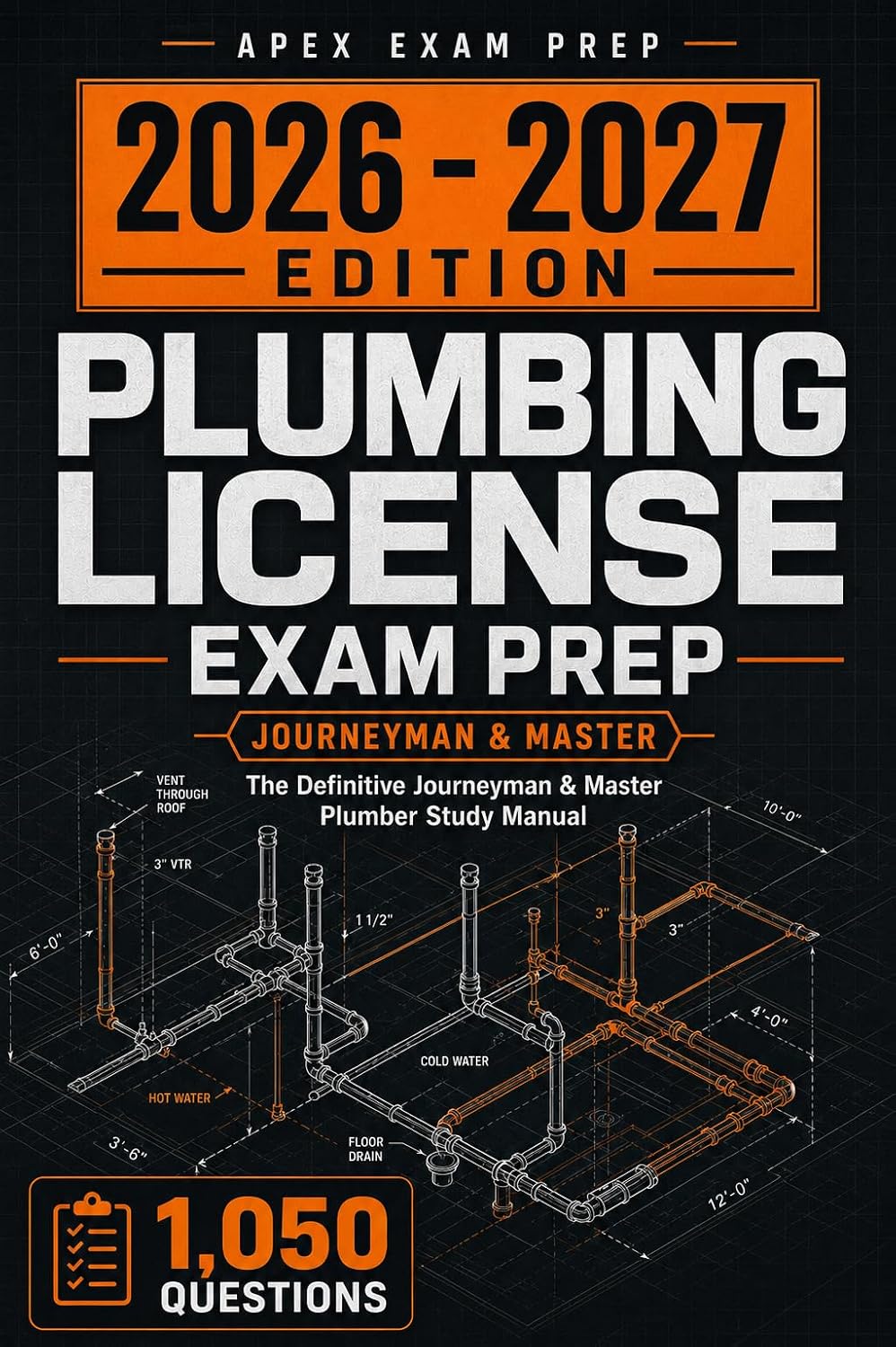 ler totalmente Plumbing License Exam Prep 2026-2027: The Complete Journeyman & Master Plumber Study Manual 1,050 Code-Cited Rationales, Isometric Sketch Drills, Master... & Test-Day Protocol (English Edition)