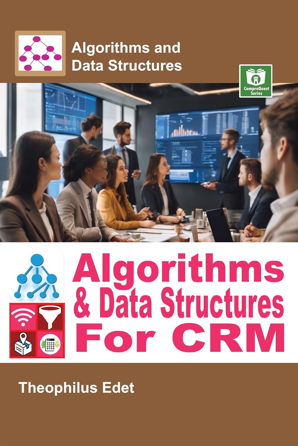 Algorithms and Data Structures for CRM (English Edition) baixar livro de graça