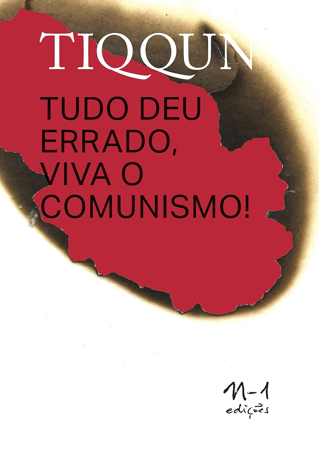 TIQQUN: Tudo deu errado, viva o comunismo! baixar livro de graça
