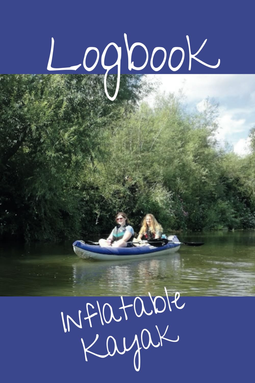 capítulo por capítulo baixar Journal: Inflatable Kayak Logbook & Equipment List: Bluebell River Times Collection