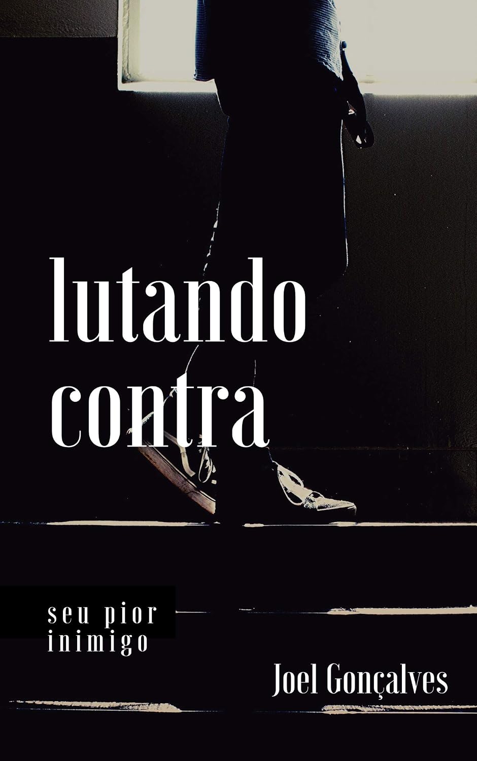 Lutando Contra: Seu pior inimigo (Autoajuda Livro 3) baixar livro de graça