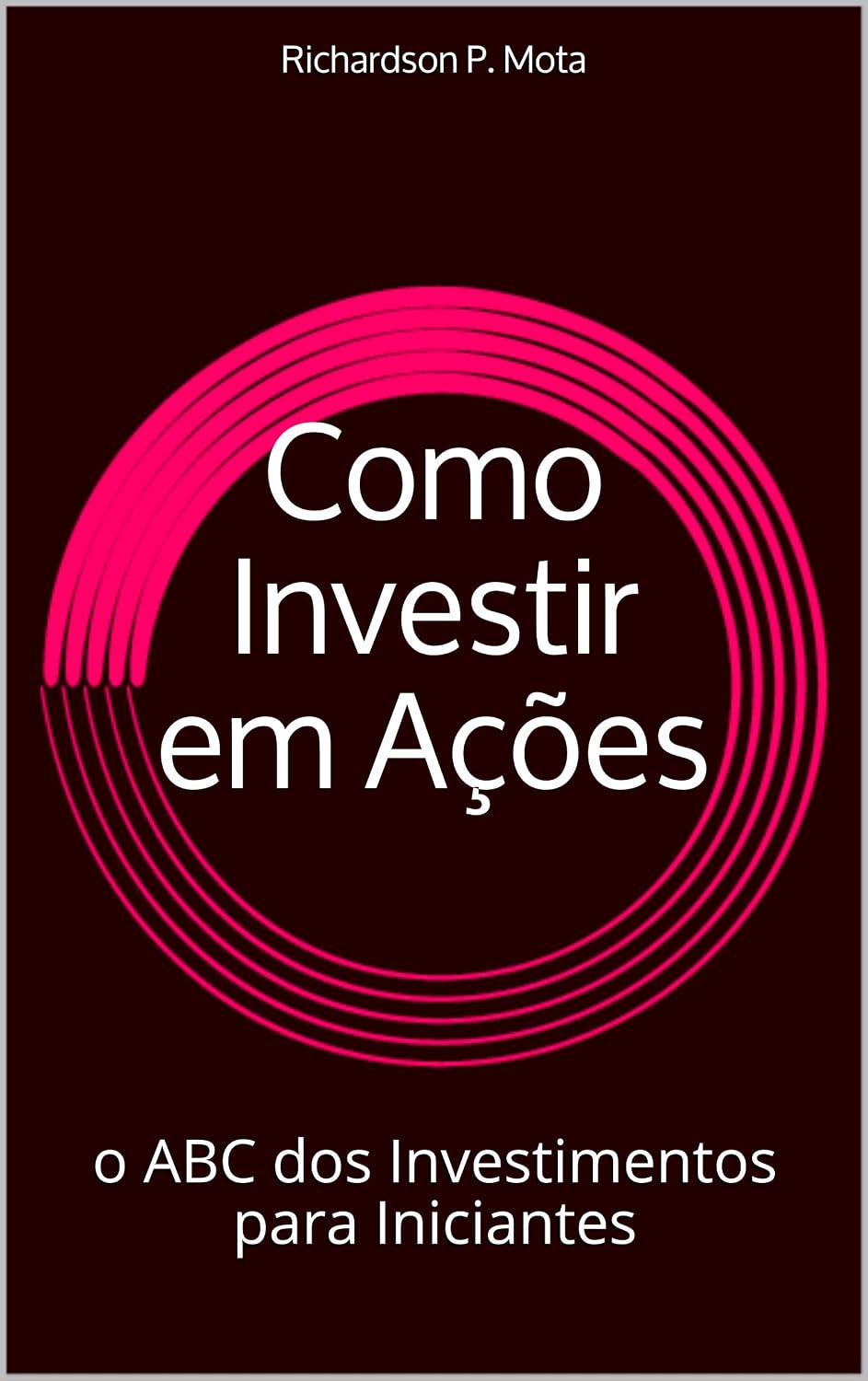 Como Investir em Ações: o ABC dos Investimentos para Iniciantes baixar livro de graça