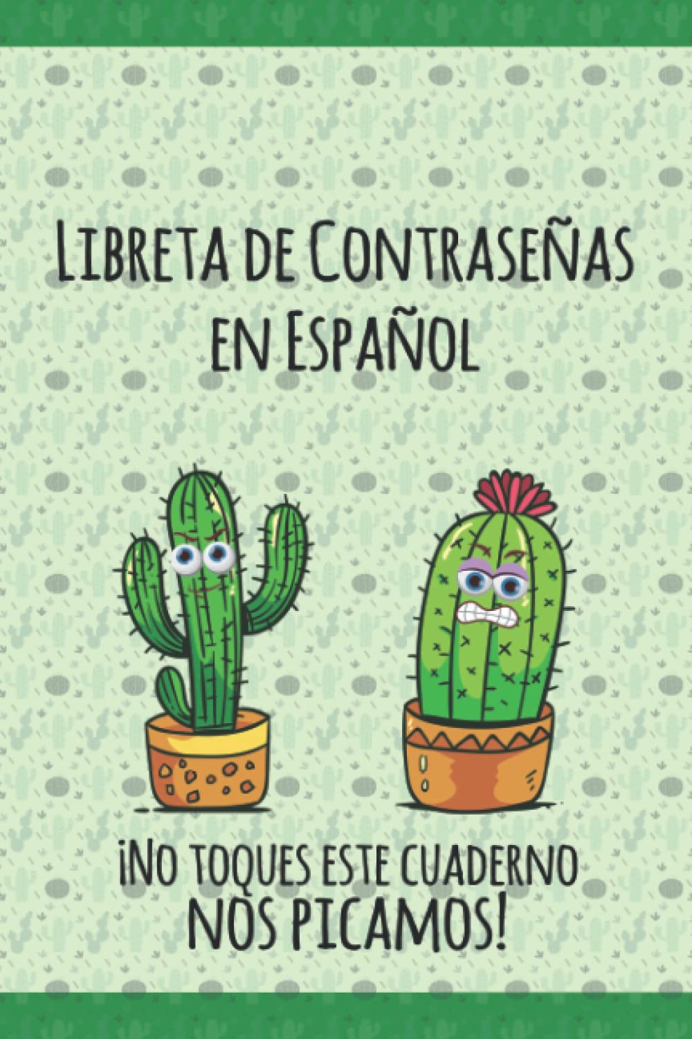 Libreta de Contraseñas en Español: Registra y Guarda tus Contraseñas con índice Alfabético | Ideal para Mantener a Salvo y no Olvidar tus Datos de... | 110 Páginas | Tamaño A5. (Spanish Edition) baixar o livro de graça